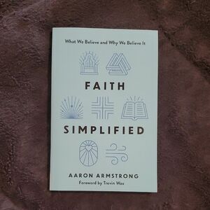 Faith Simplified By Aaron Armstrong (Paperback)